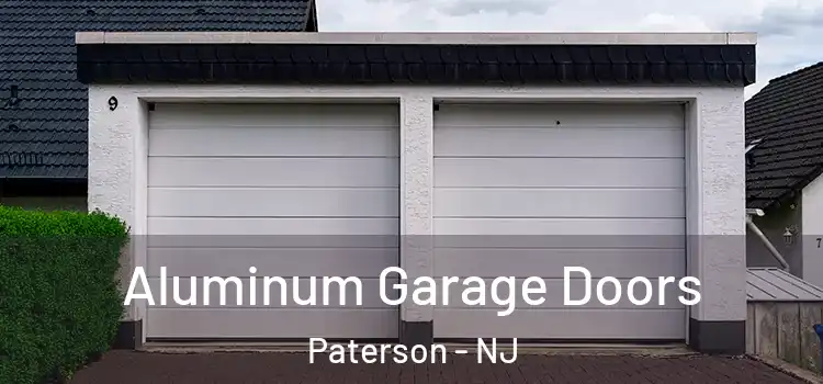  Aluminum Garage Doors Paterson - NJ