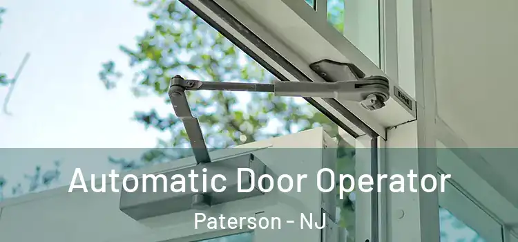 Automatic Door Operator Paterson - NJ
