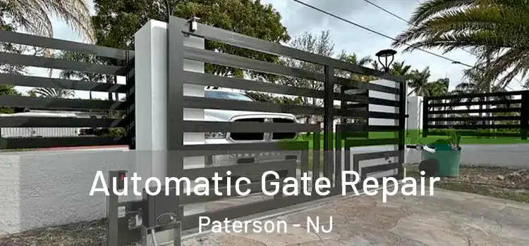 Automatic Gate Repair Paterson - NJ