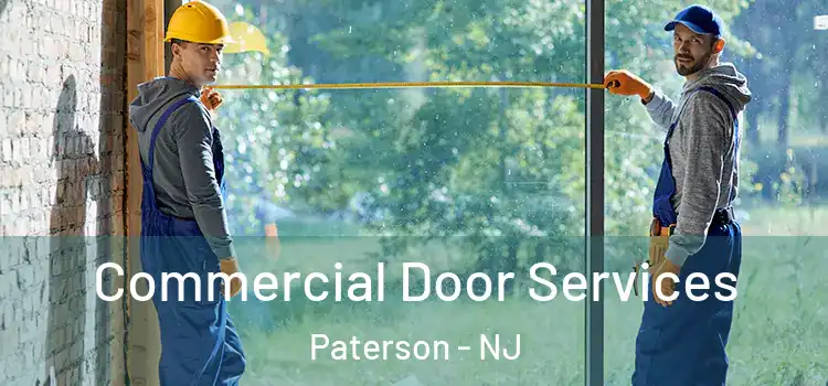 Commercial Door Services Paterson - NJ