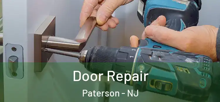 Door Repair Paterson - NJ