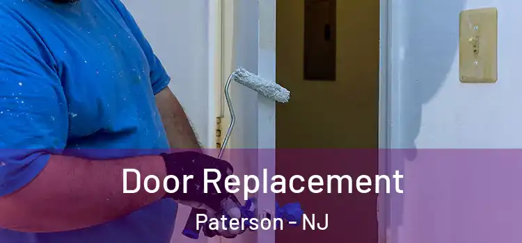 Door Replacement Paterson - NJ