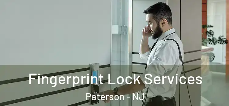  Fingerprint Lock Services Paterson - NJ