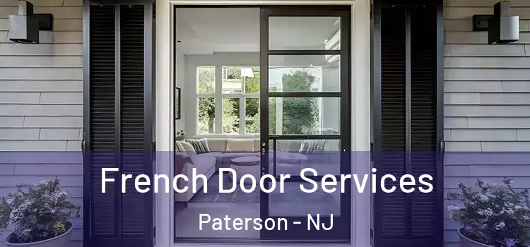  French Door Services Paterson - NJ