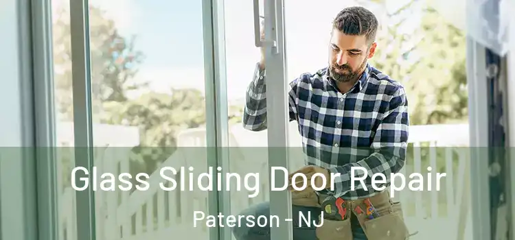Glass Sliding Door Repair Paterson - NJ