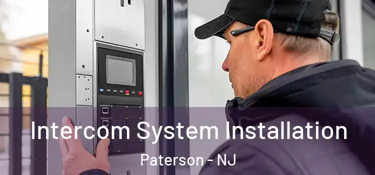  Intercom System Installation Paterson - NJ