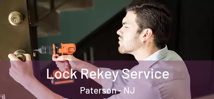  Lock Rekey Service Paterson - NJ
