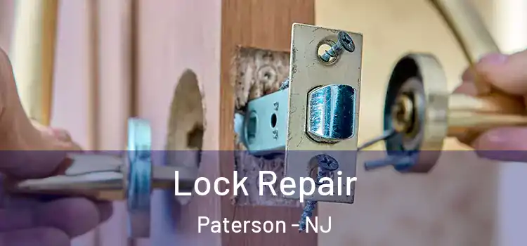 Lock Repair Paterson - NJ