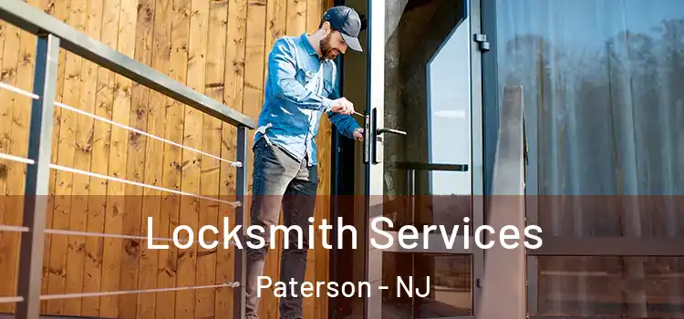 Locksmith Services Paterson - NJ