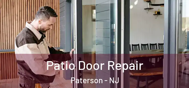  Patio Door Repair Paterson - NJ