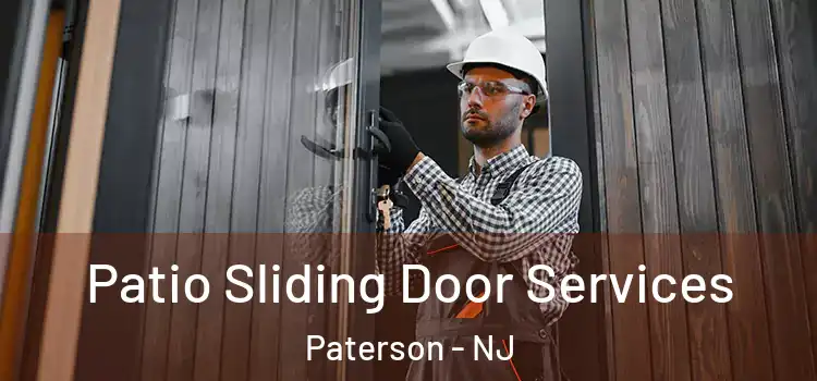 Patio Sliding Door Services Paterson - NJ