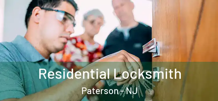  Residential Locksmith Paterson - NJ