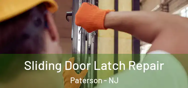  Sliding Door Latch Repair Paterson - NJ