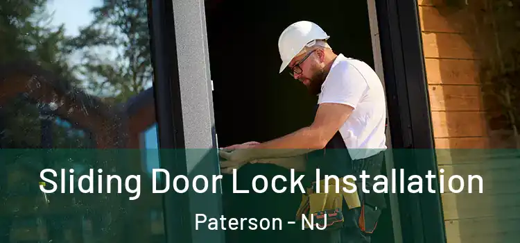 Sliding Door Lock Installation Paterson - NJ