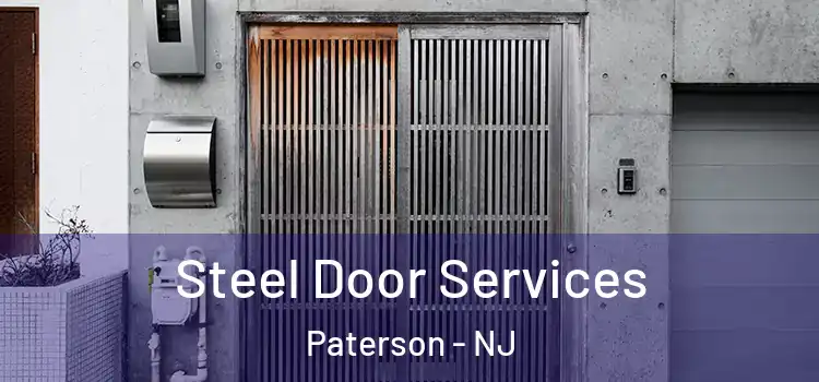 Steel Door Services Paterson - NJ